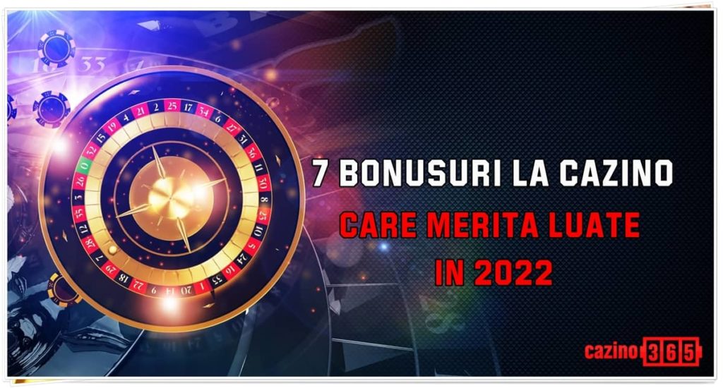 Cele mai bune 7 bonusuri la cazino online 2022
