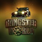 Sloturi gratis: Gangster World