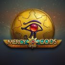Jocuri ca la aparate: Mercy of the Gods