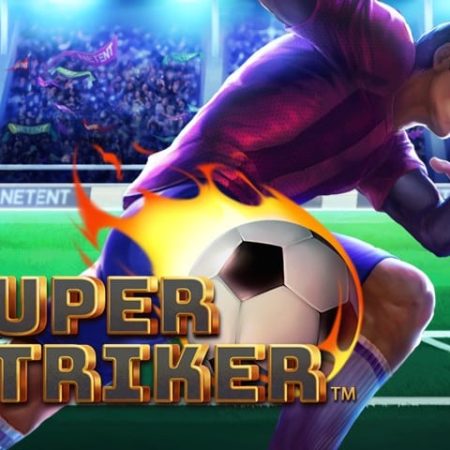 Super Striker – jocul cu care NetEnt speră să înscrie