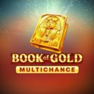 Pacanele gratis: Book of Gold Multichance