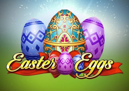 Pacanele bune Easter Eggs