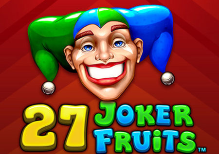 Pacanele cu fructe 27 Joker Fruits