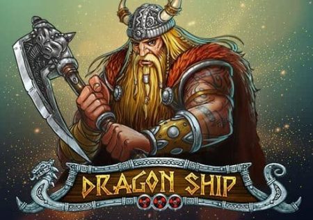 Pacanele bune: Dragon Ship