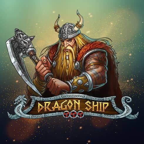 Pacanele bune: Dragon Ship