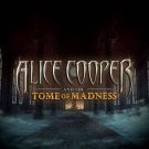 Pacanele gratis Alice Cooper and The Tome of Madness