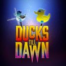 Jocuri ca la aparate: Ducks Till Dawn