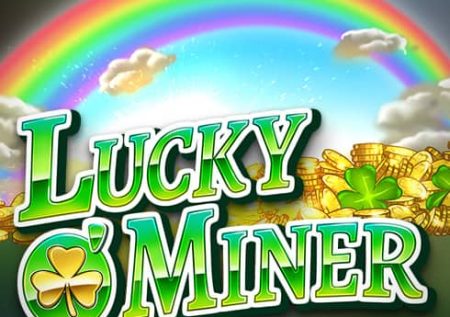 Pacanele online: Lucky O’Miner