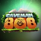 Aparate Gratis Caveman Bob