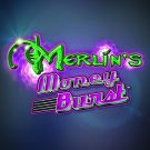 Aparate gratis: Merlins Moneyburst