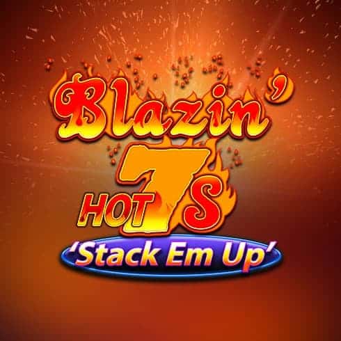 Pacanele cu septari: Blazin Hot 7s Stack Em Up
