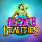 Jocul ca la aparate: Arcane Beauties