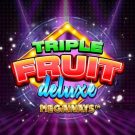 Pacanele gratis: Triple Fruit Deluxe Megaways