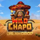 Pacanele Wild Chapo Dream Drop