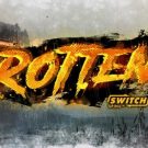 Jocul ca la aparate: Rotten