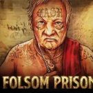 Pacanele gratis: Folsom Prison