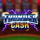 Aparate online: Thunder Cash