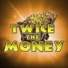 Pacanele online: Twice the Money