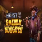 Heist for the Golden Nuggets Demo