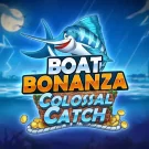 Aparate gratis: Boat Bonanza Colossal Catch