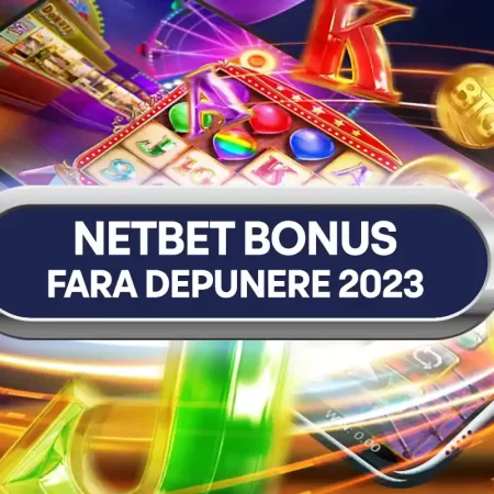 NetBet Bonus Fara Depunere – 200 Rotiri Gratis + 20 Lei Speciala!
