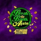 Break Da Bank Again 4Tune Reels Demo