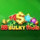 20 Bulky Fruits Gratis Demo Online