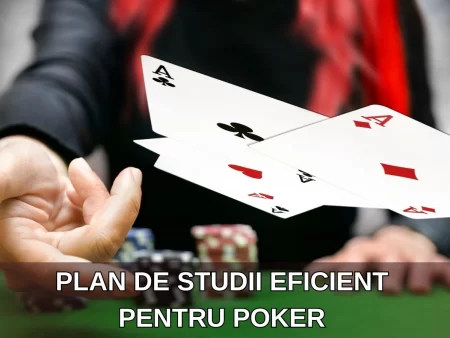 Cum să-ți Creezi un Plan de Studii Eficient pentru Poker în 6 Pași Simpli