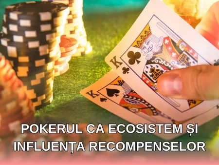 Pokerul ca ecosistem și influența recompenselor asupra acestuia