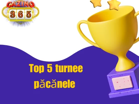 Top 5 Turnee Păcănele La Care Merita Sa Joci În Weekend