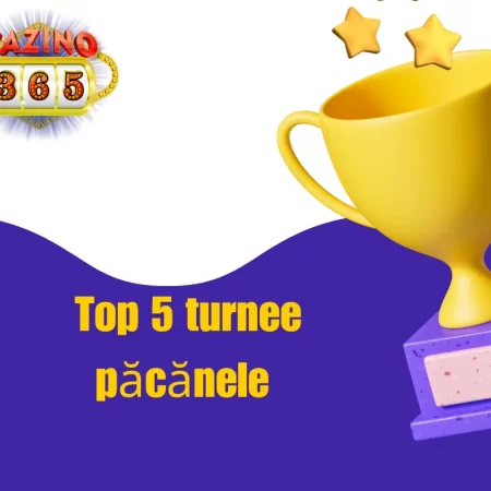 Top 5 Turnee Păcănele La Care Merita Sa Joci În Weekend