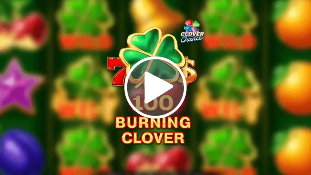 100 Burning Hot (2018) Clover Clover Chance de la EGT Digital