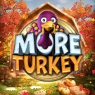 More Turkey Gratis Demo Online