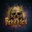 Beheaded Gratis Demo Online