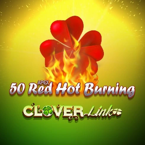 50 Red Hot Burning Clover Link Gratis Demo Online