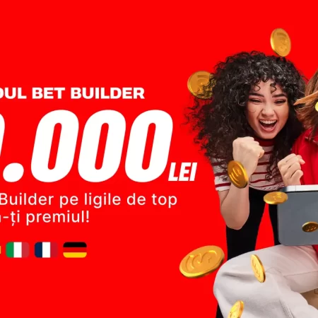 Câștigă o parte din fondul de 200.000 RON cu pariurile Bet Builder din weekend