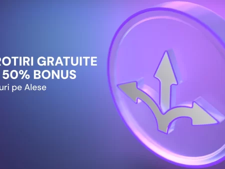 50 Rotiri Gratuite sau 50% Bonus – Bonusuri pe alese