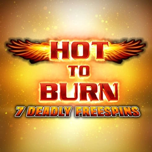 Hot to Burn – 7 Deadly Free Spins Gratis Demo Online