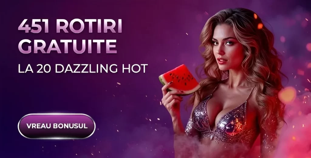 Marțea poți activa 451 Rotiri Gratuite la 20 Dazzling Hot