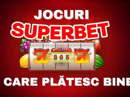 Jocuri Superbet care plătesc bine (Listă 2025)