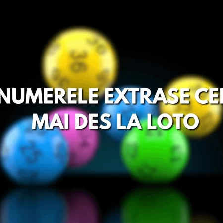 Care sunt numerele extrase cel mai des la Loto? Vezi cele mai frecvente apariții