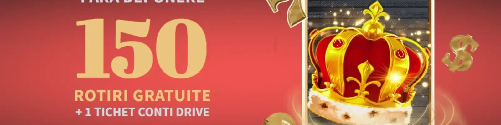 Conti Cazino Bonus Fără Depunere – 150 Rotiri Gratuite la Extra Crown + 1 Tichet Conti Drive