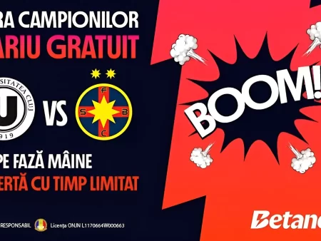 28 RON FreeBet U Cluj vs FCSB la Betano – Ofertă fără depunere valabilă pentru toată lumea