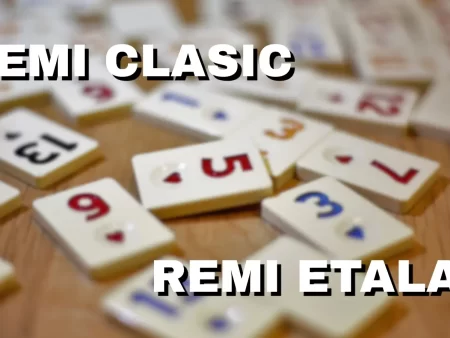 Remi Clasic vs Remi Etalat – Care sunt diferențele?