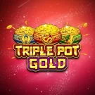 Triple Pot Gold Demo