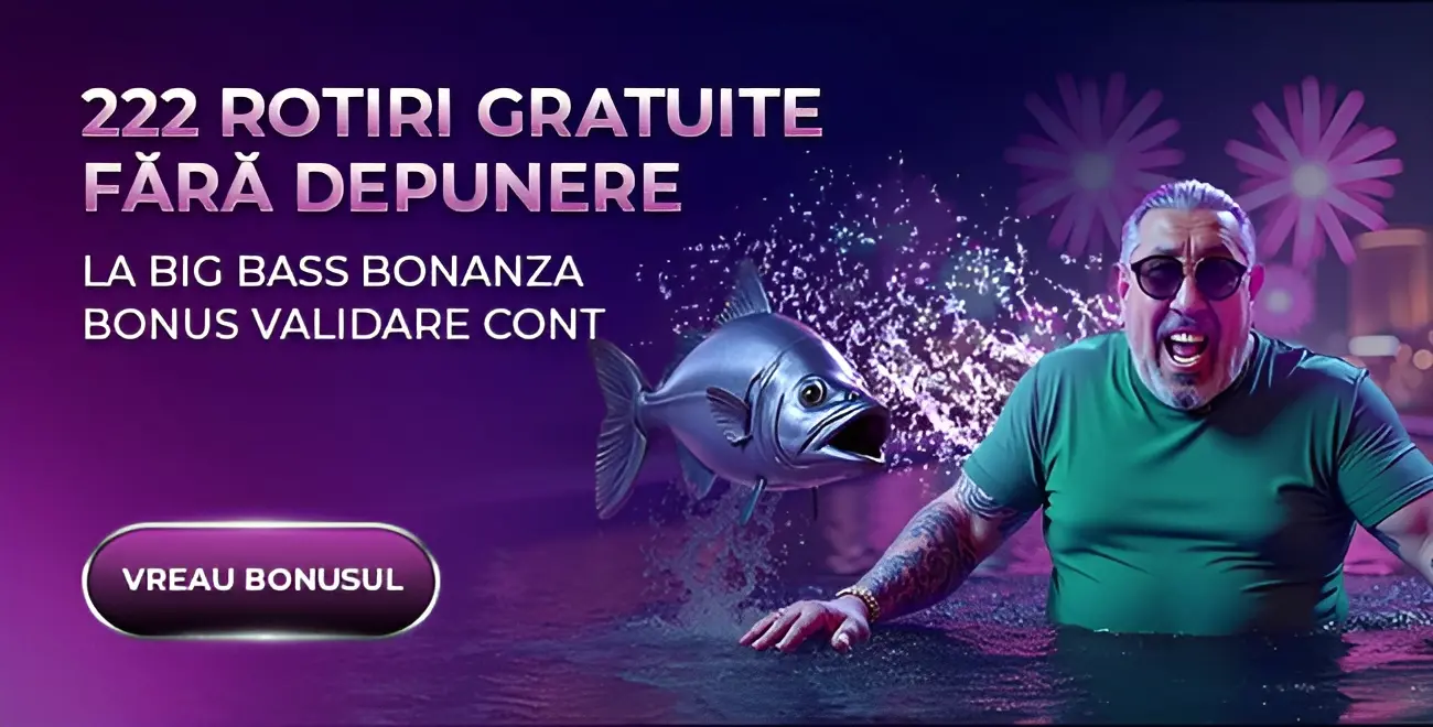 222 rotiri Big Bass Bonanza te asteapta la Player