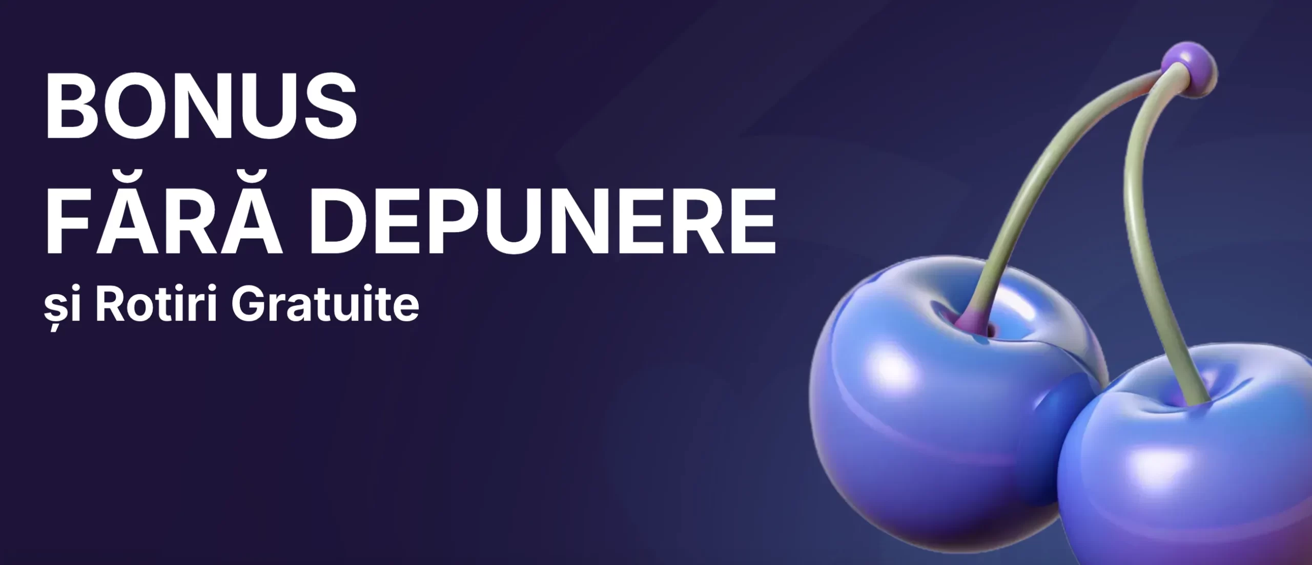 Bonus Fara Depunere si Rotiri Gratuite