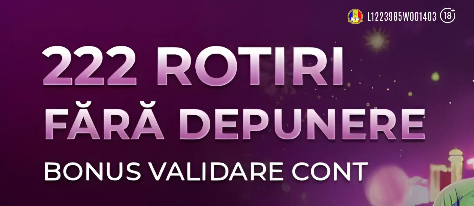 Revendica 222 Rotiri Gratuite fara depunere la Player