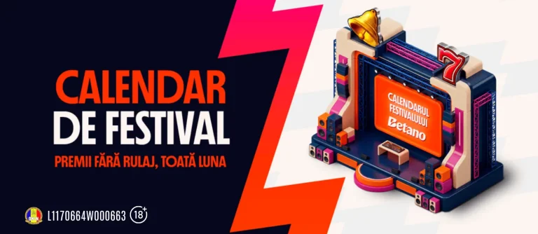 Calendarul Festivalului Betano vine zilnic cu bonusuri fără rulaj pentru toată lumea